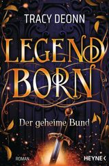 LEGENDBORN - DER GEHEIME BUND
LEGENDBORN-REIHE