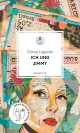 ICH UND JIMMY
MANESSE BIBLIOTHEK