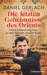 DIE LETZTEN GEHEIMNISSE DES ORIENTS