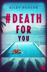 # DEATH FOR YOU