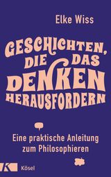 GESCHICHTEN, DIE DAS DENKEN HERAUSFORDERN