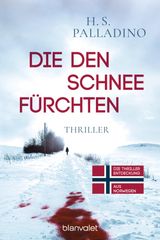 DIE DEN SCHNEE FRCHTEN
BJRK ISDAHL