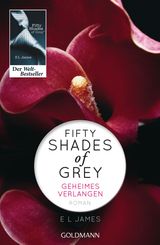 FIFTY SHADES OF GREY - GEHEIMES VERLANGEN
FIFTY SHADES OF GREY