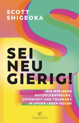 SEI NEUGIERIG!