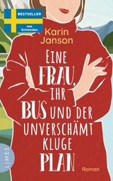 EINE FRAU, IHR BUS UND DER UNVERSCHMT KLUGE PLAN