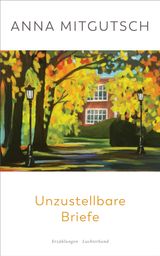 UNZUSTELLBARE BRIEFE