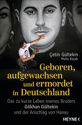 GEBOREN, AUFGEWACHSEN UND ERMORDET IN DEUTSCHLAND