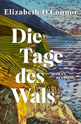 DIE TAGE DES WALS