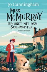 MISS MCMURRAY RECHNET MIT DEM SCHLIMMSTEN