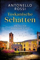 TOSKANISCHE SCHATTEN
TOSKANA-KRIMI