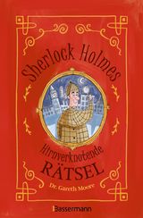 SHERLOCK HOLMES - HIRNVERKNOTENDE RTSEL. FR KINDER AB 8 JAHREN