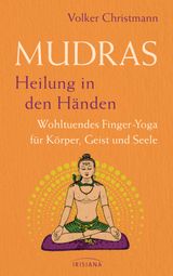 MUDRAS  HEILUNG IN DEN HNDEN