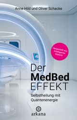 DER MEDBED-EFFEKT