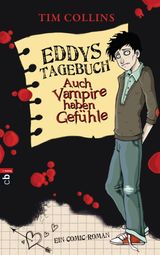 EDDYS TAGEBUCH - AUCH VAMPIRE HABEN GEFHLE