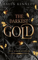 THE DARKEST GOLD  DIE VERRTERIN
THE-DARKEST-GOLD-REIHE