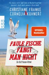 FAULE FISCHE FNGT MAN NICHT
HENNER, RUDI UND ROSA