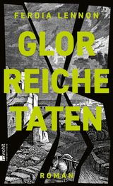 GLORREICHE TATEN