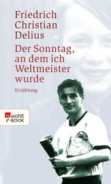 DER SONNTAG, AN DEM ICH WELTMEISTER WURDE
DELIUS: WERKAUSGABE IN EINZELBNDEN