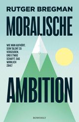 MORALISCHE AMBITION