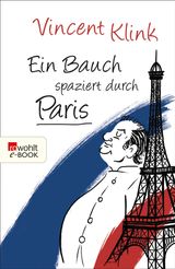 EIN BAUCH SPAZIERT DURCH PARIS