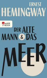 DER ALTE MANN UND DAS MEER