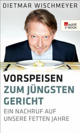 VORSPEISEN ZUM JNGSTEN GERICHT