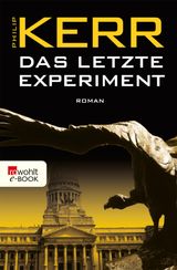 DAS LETZTE EXPERIMENT
BERNIE GUNTHER ERMITTELT