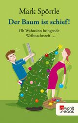 DER BAUM IST SCHIEF!