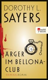 RGER IM BELLONA-CLUB
EIN FALL FR LORD PETER WIMSEY
