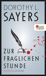 ZUR FRAGLICHEN STUNDE
EIN FALL FR LORD PETER WIMSEY