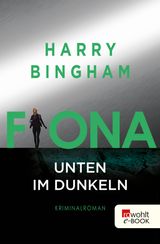 FIONA: UNTEN IM DUNKELN
FIONA GRIFFITHS