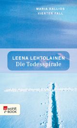 DIE TODESSPIRALE
DIE MARIA KALLIO-REIHE