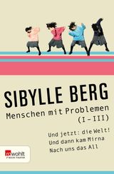 MENSCHEN MIT PROBLEMEN (I-III)