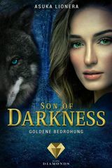 SON OF DARKNESS 2: GOLDENE BEDROHUNG
SON OF DARKNESS