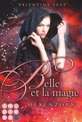 BELLE ET LA MAGIE 2: HEXENZORN
BELLE ET LA MAGIE