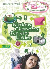 SIEBEN CHANCEN FR DIE LIEBE
FROSCH ODER PRINZ? DU ENTSCHEIDEST!