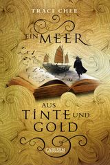 EIN MEER AUS TINTE UND GOLD (DAS BUCH VON KELANNA 1)
DAS BUCH VON KELANNA