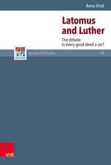 LATOMUS AND LUTHER
REFO500 ACADEMIC STUDIES (R5AS)