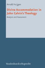 DIVINE ACCOMMODATION IN JOHN CALVIN'S THEOLOGY
REFORMED HISTORICAL THEOLOGY