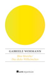 BÖSE STREICHE / DAS DICKE WILHELMCHEN
