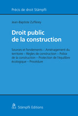 DROIT PUBLIC DE LA CONSTRUCTION
STMPFLIS JURISTISCHE LEHRBCHER