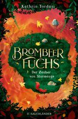 BROMBEERFUCHS  DER ZAUBER VON STURMAUGE
BROMBEERFUCHS