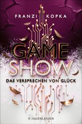 GAMESHOW  DAS VERSPRECHEN VON GLCK
GAMESHOW