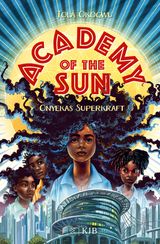 ACADEMY OF THE SUN  ONYEKAS SUPERKRAFT
DIE ACADEMY-OF-THE-SUN-REIHE