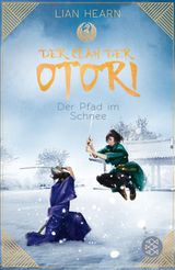 DER CLAN DER OTORI. DER PFAD IM SCHNEE
CLAN DER OTORI