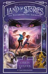 LAND OF STORIES: DAS MAGISCHE LAND  DIE RCKKEHR DER ZAUBERIN
LAND OF STORIES-SERIE