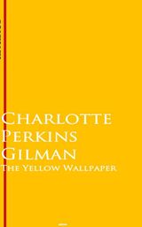 THE YELLOW WALLPAPER