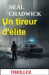 UN TIREUR D'LITE : THRILLER