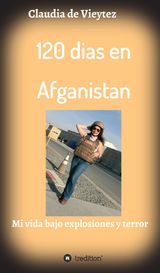 120 DIAS EN AFGANISTAN