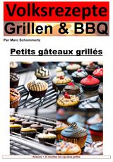 RECETTES POPULAIRES GRILLADES ET BBQ - CUPCAKES DU GRILL